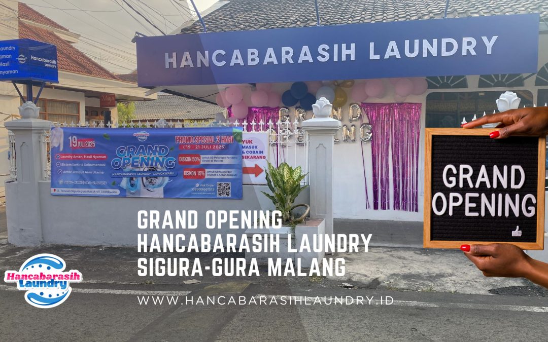 Banner grand opening dan promo laundry Malang di Hancabarasih Laundry Lowokwaru