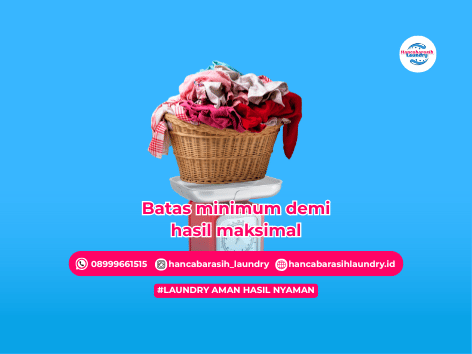 Minimal 3 Kg Laundry Kiloan: Cara Kerja Sistem di Hancabarasih